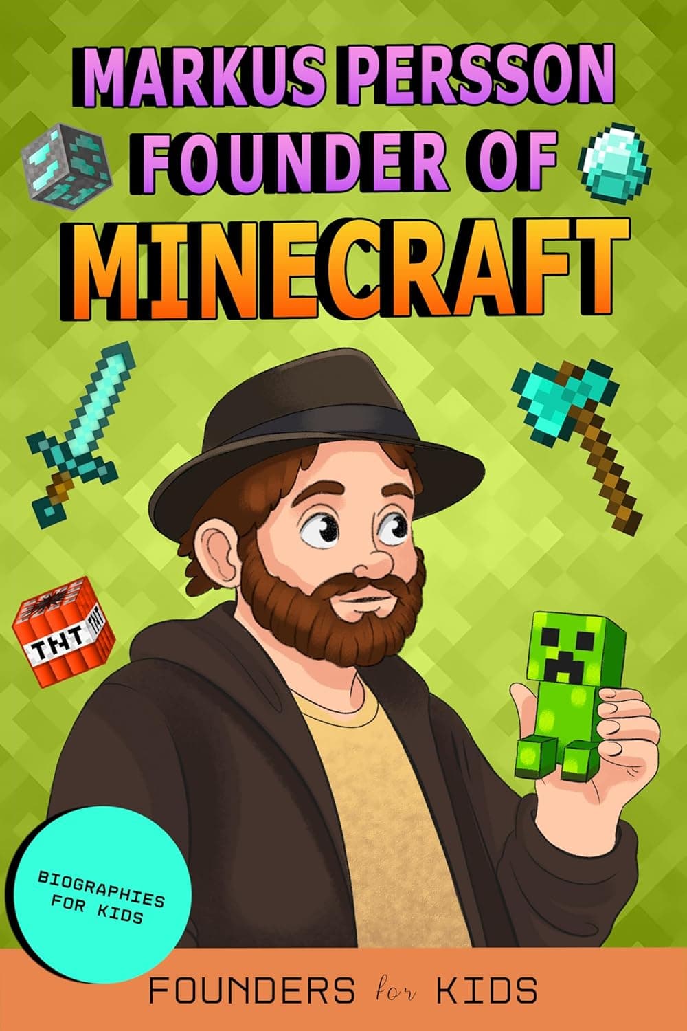 Book cover for Markus Persson: Founder of Minecraft